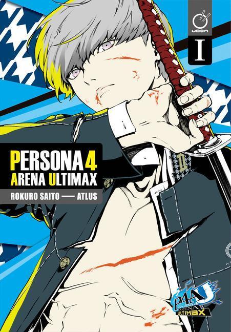Cover: 9781772942552 | Persona 4 Arena Ultimax Volume 1 | Atlus | Taschenbuch | Englisch