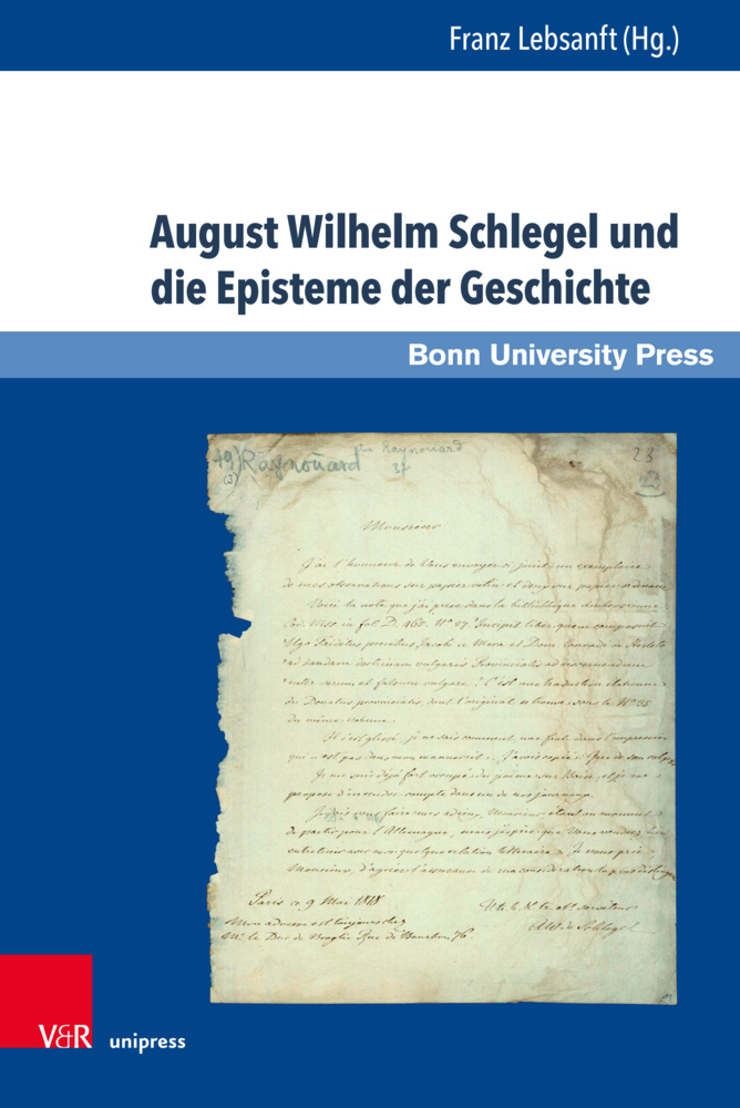 Cover: 9783847113317 | August Wilhelm Schlegel und die Episteme der Geschichte | Buch | 2021