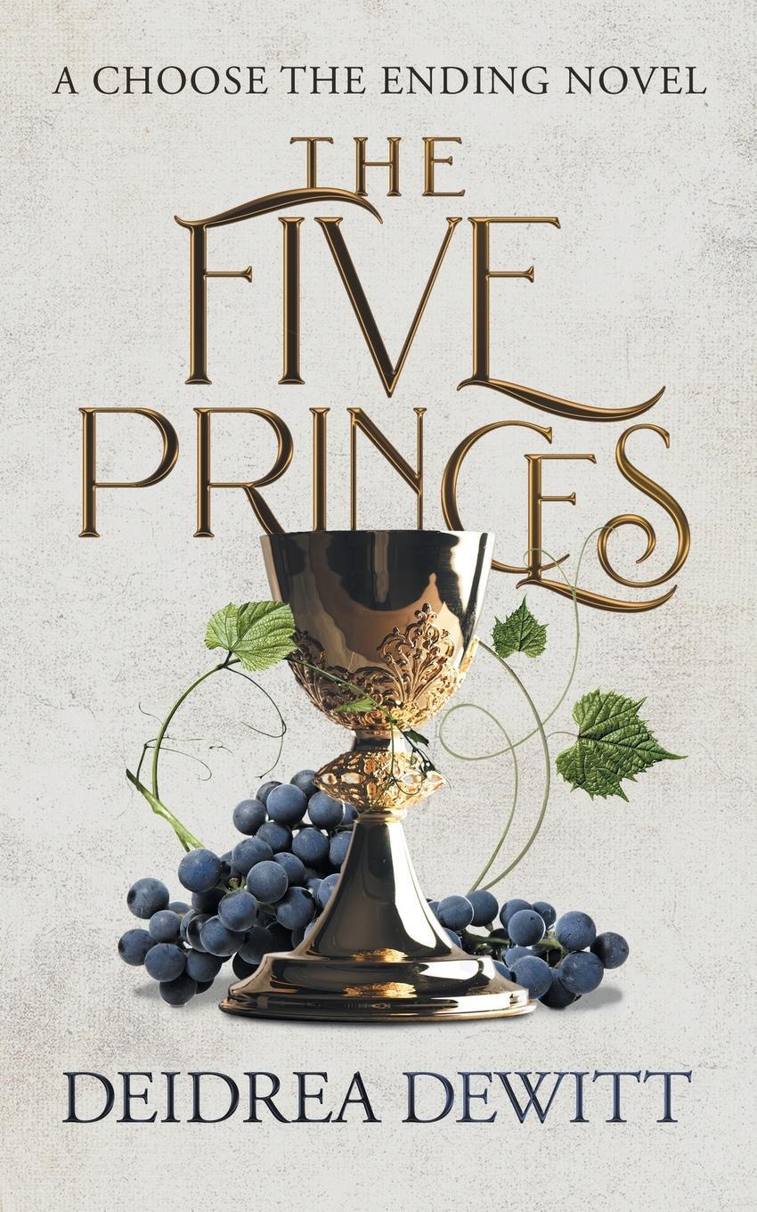 Cover: 9781734286601 | The Five Princes | A Choose the Ending Novel | Deidrea DeWitt | Buch