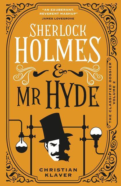 Cover: 9781789099294 | The Classified Dossier - Sherlock Holmes and MR Hyde | Klaver | Buch