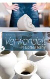 Cover: 9783862560219 | Verwandelt | in Gottes Nähe | Anders-Petter Sjödin | Buch | Deutsch