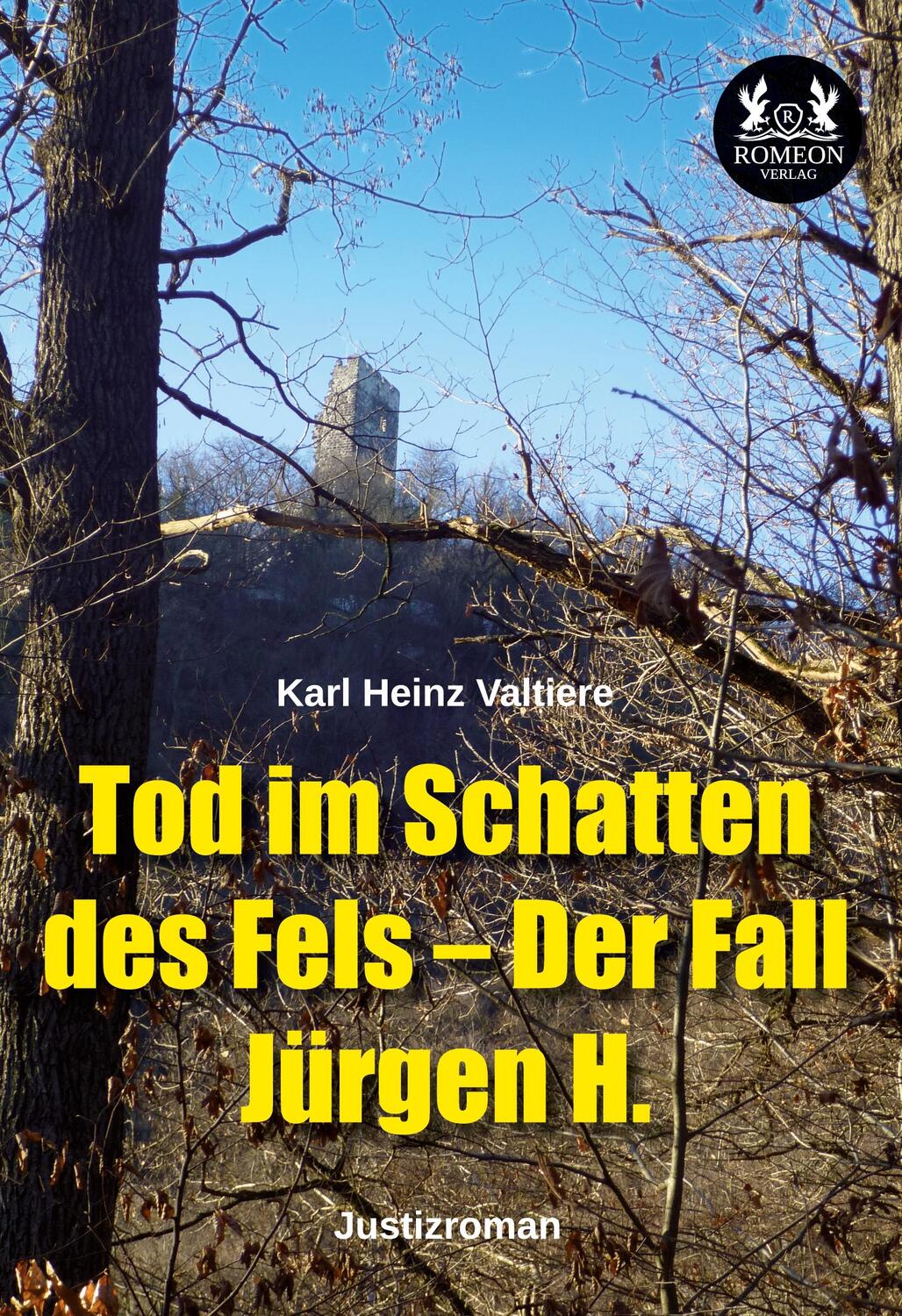 Cover: 9783962294434 | Tod im Schatten des Fels ¿ Der Fall Jürgen H. | Justizroman | Valtiere