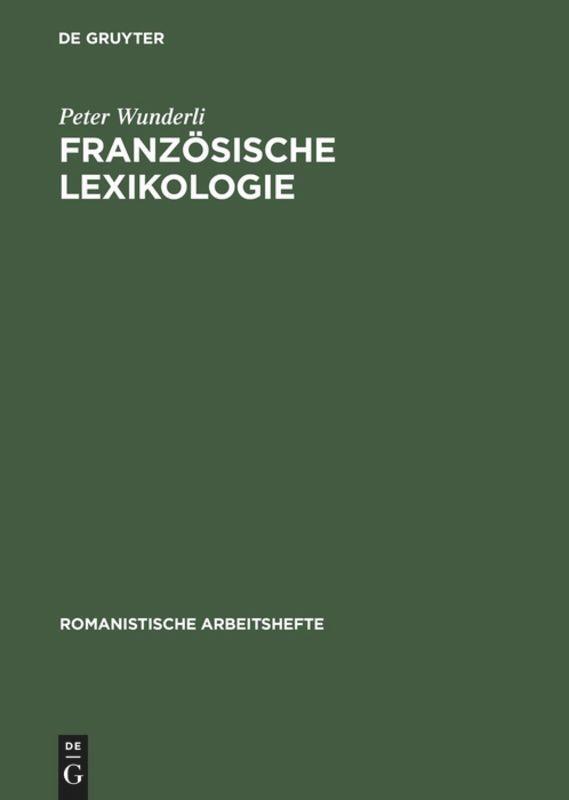 Cover: 9783484540323 | Französische Lexikologie | Peter Wunderli | Taschenbuch | ISSN | VII