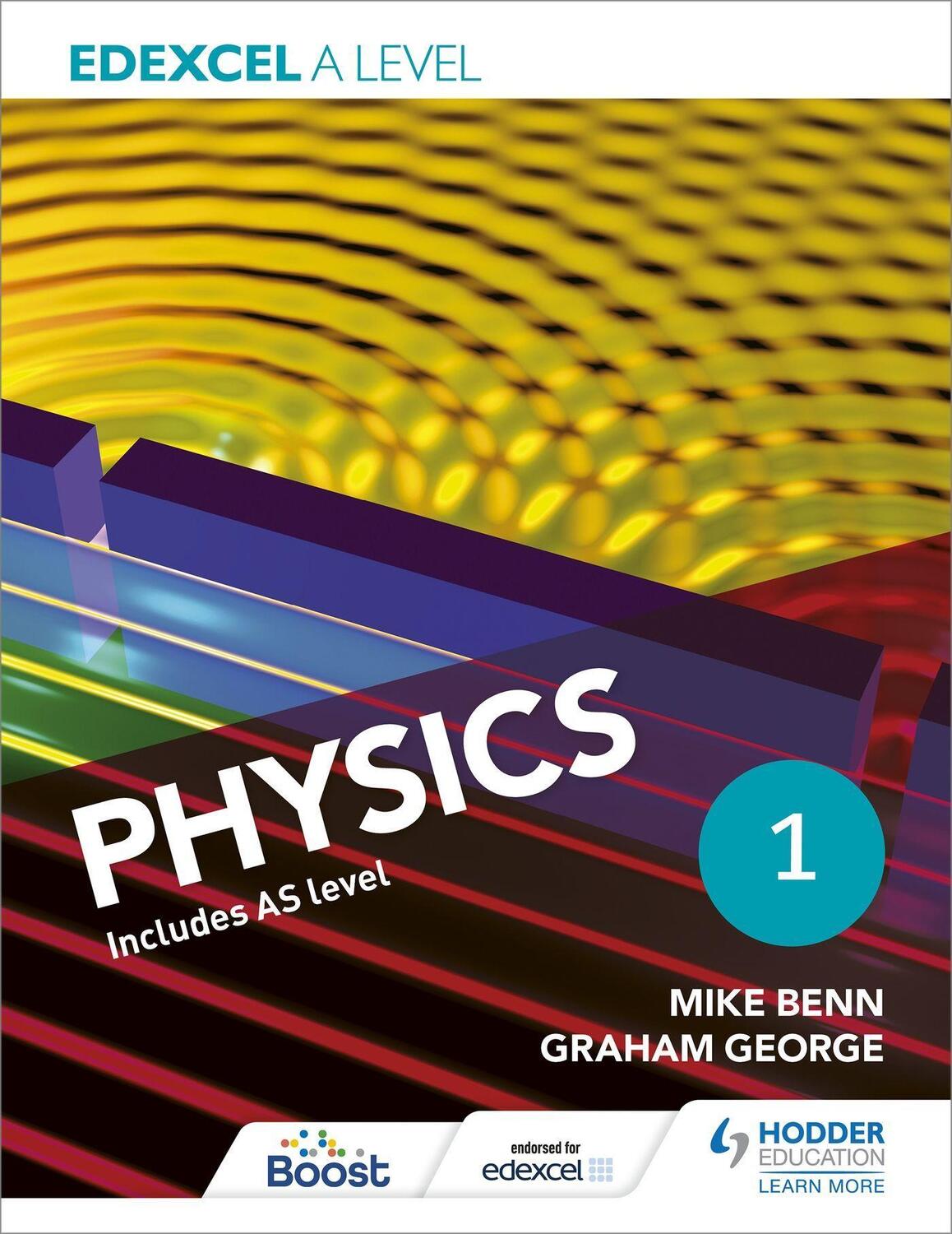 Cover: 9781471807527 | Edexcel A Level Physics Student Book 1 | Graham George (u. a.) | Buch