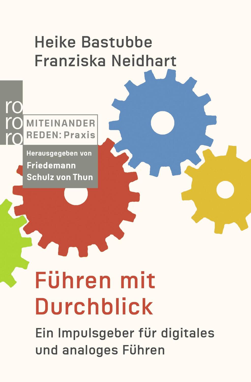 Cover: 9783499008290 | Führen mit Durchblick | Heike Bastubbe (u. a.) | Taschenbuch | Deutsch