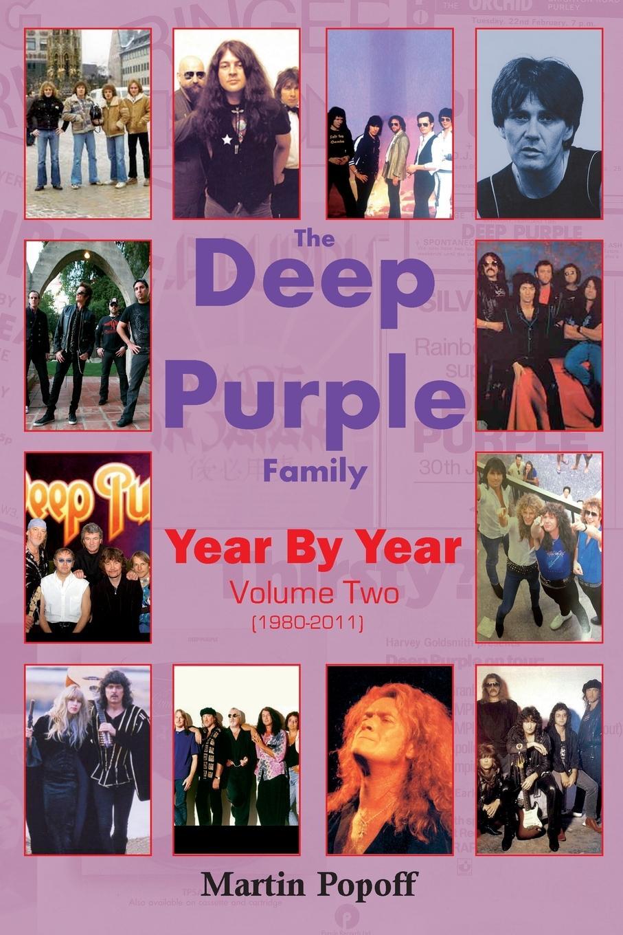 Cover: 9781908724878 | The Deep Purple Family Year By Year | Vol 2 (1980-2011) | Popoff