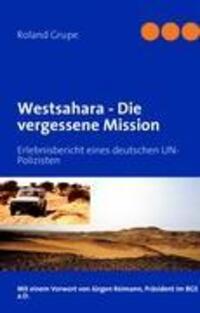 Cover: 9783842352186 | Westsahara - Die vergessene Mission | Roland Grupe | Buch