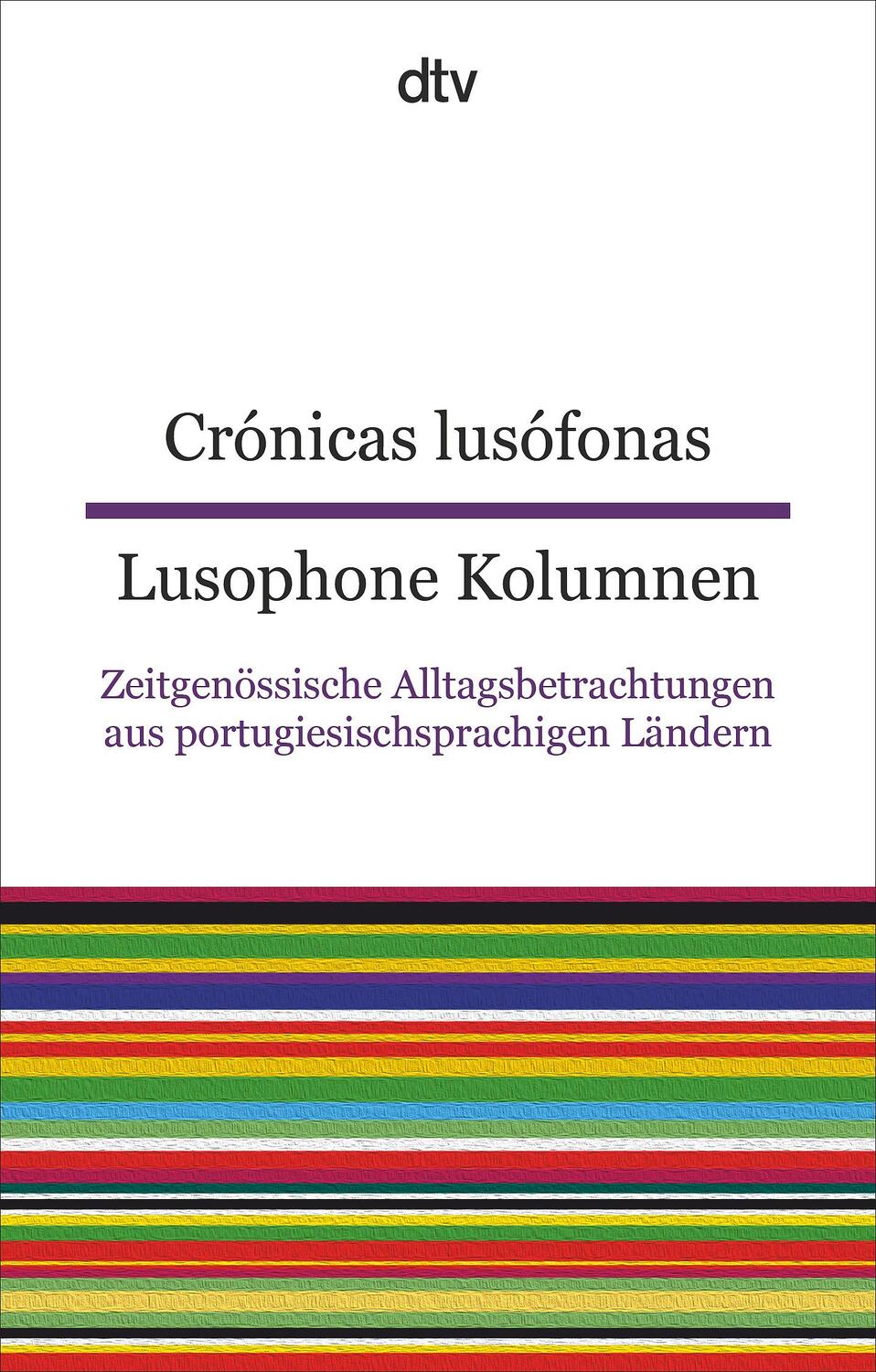 Cover: 9783423095600 | Crónicas lusófonas Lusophone Kolumnen | Luísa Costa Hölzl | Buch