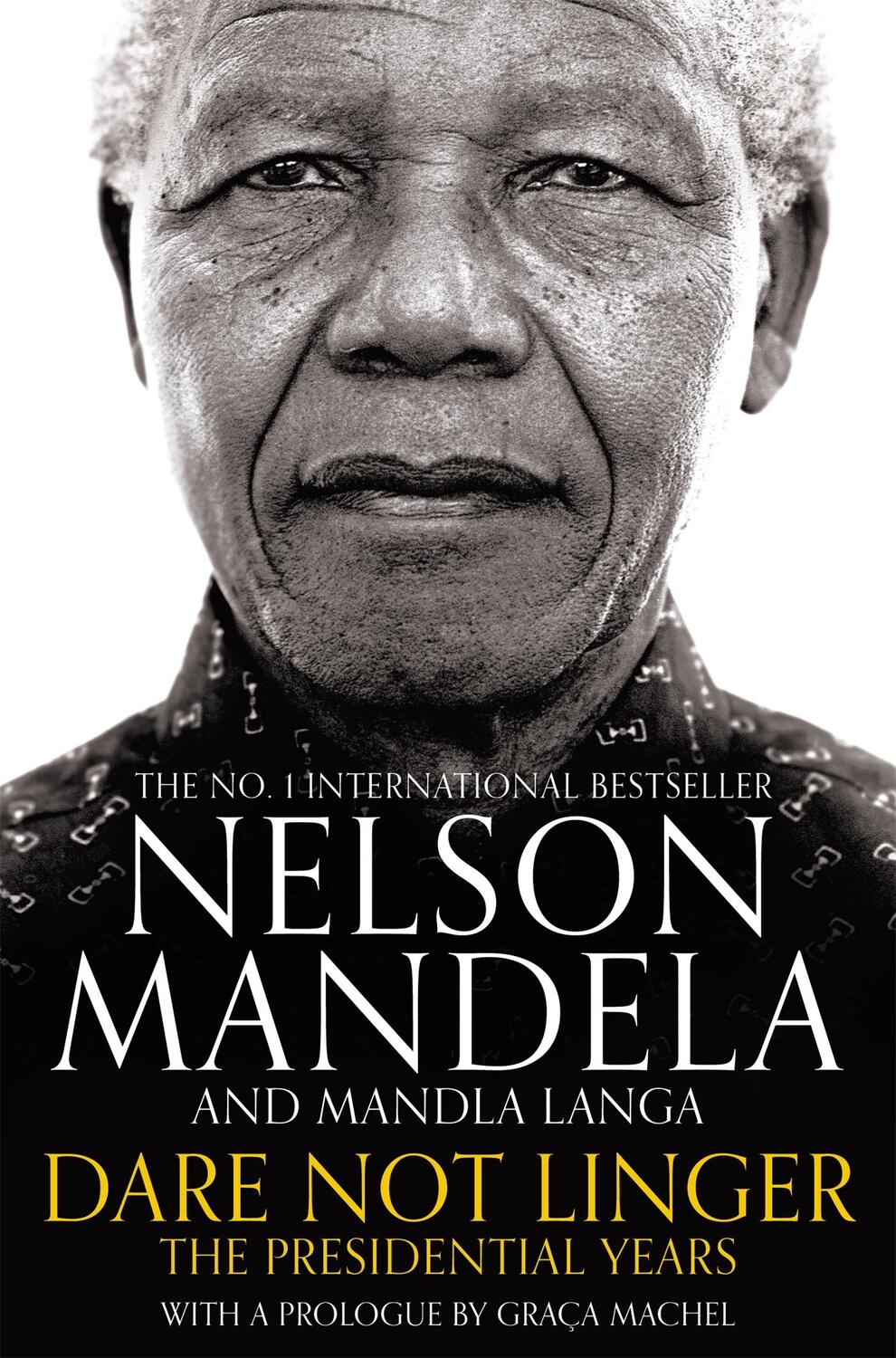 Cover: 9781509809615 | Dare Not Linger | The Presidential Years | Nelson Mandela (u. a.)