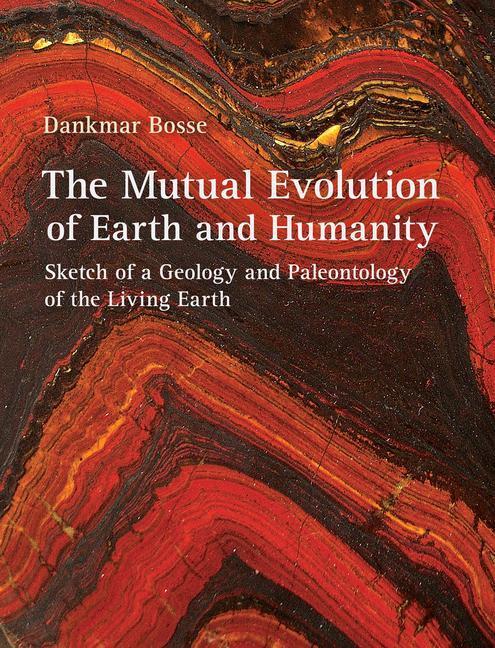 Cover: 9781584209843 | The Mutual Evolution of Earth and Humanity | Dankmar Bosse | Buch