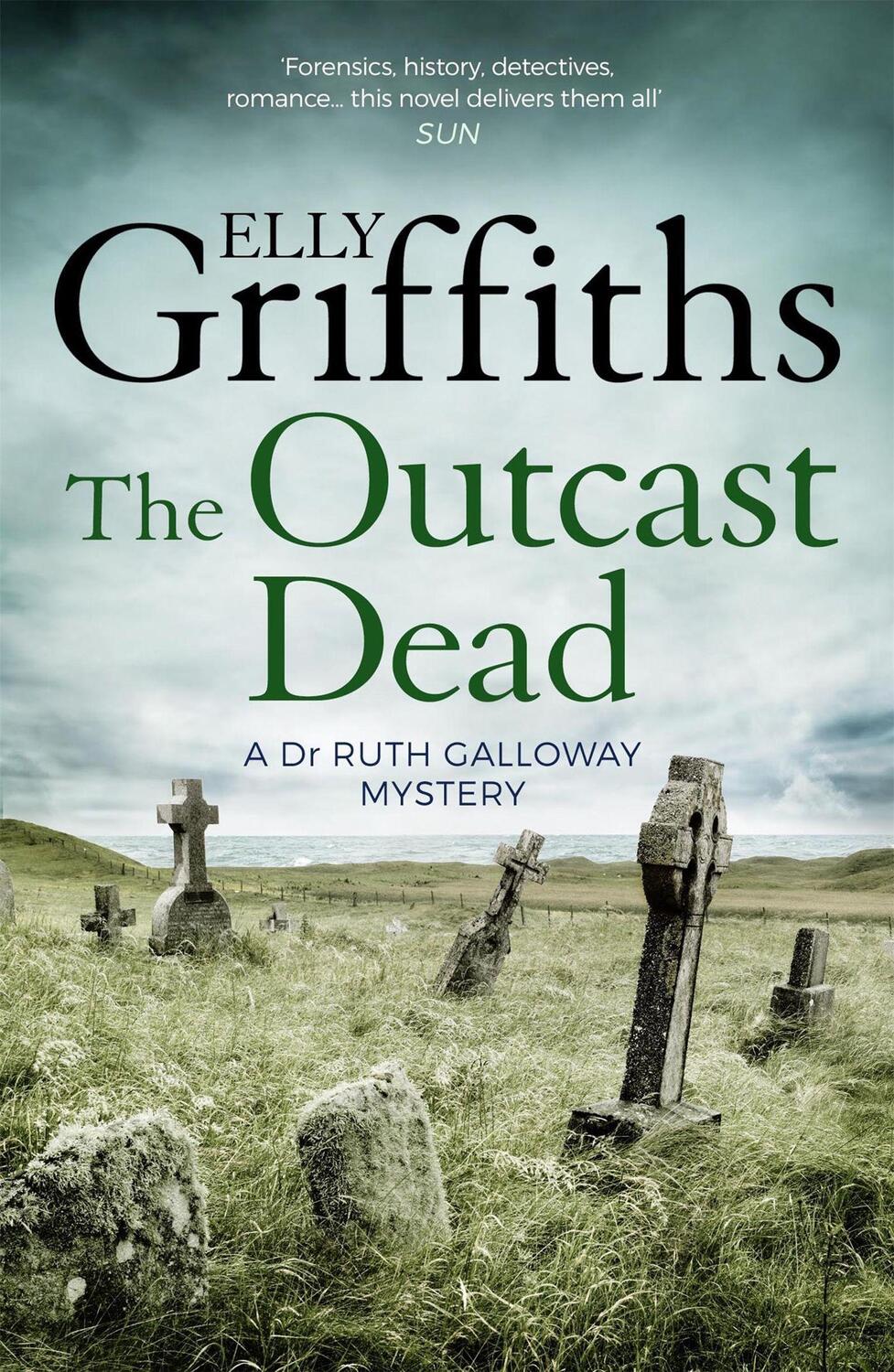 Cover: 9781786482167 | The Outcast Dead | The Dr Ruth Galloway Mysteries 6 | Elly Griffiths
