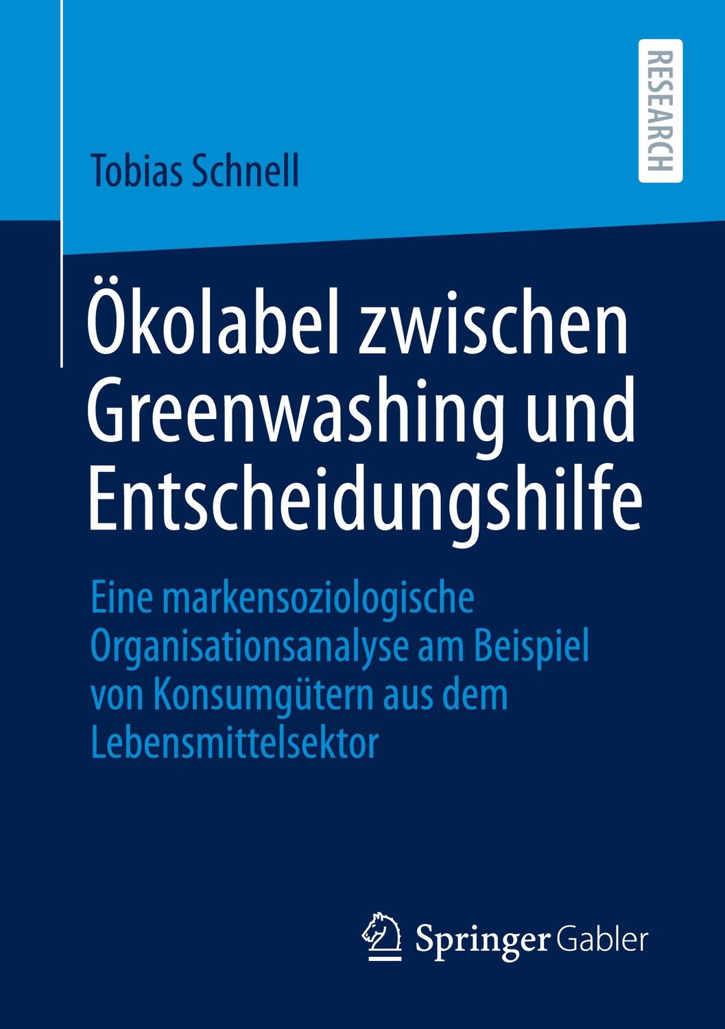 Cover: 9783658321628 | Ökolabel zwischen Greenwashing und Entscheidungshilfe | Tobias Schnell