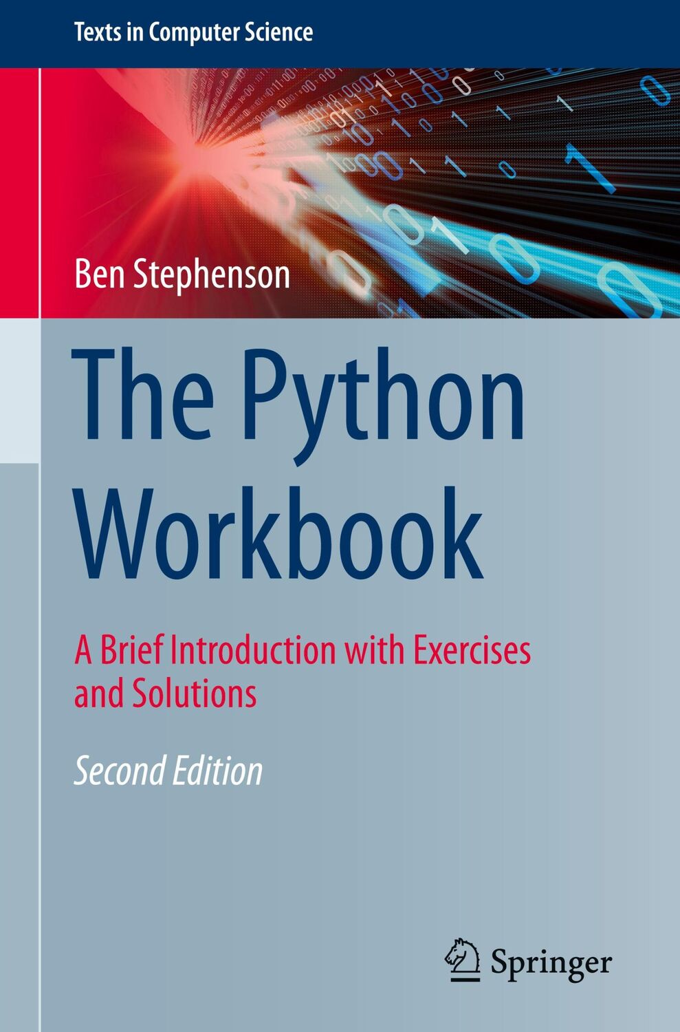 Cover: 9783030188726 | The Python Workbook | Ben Stephenson | Buch | x | Englisch | 2019