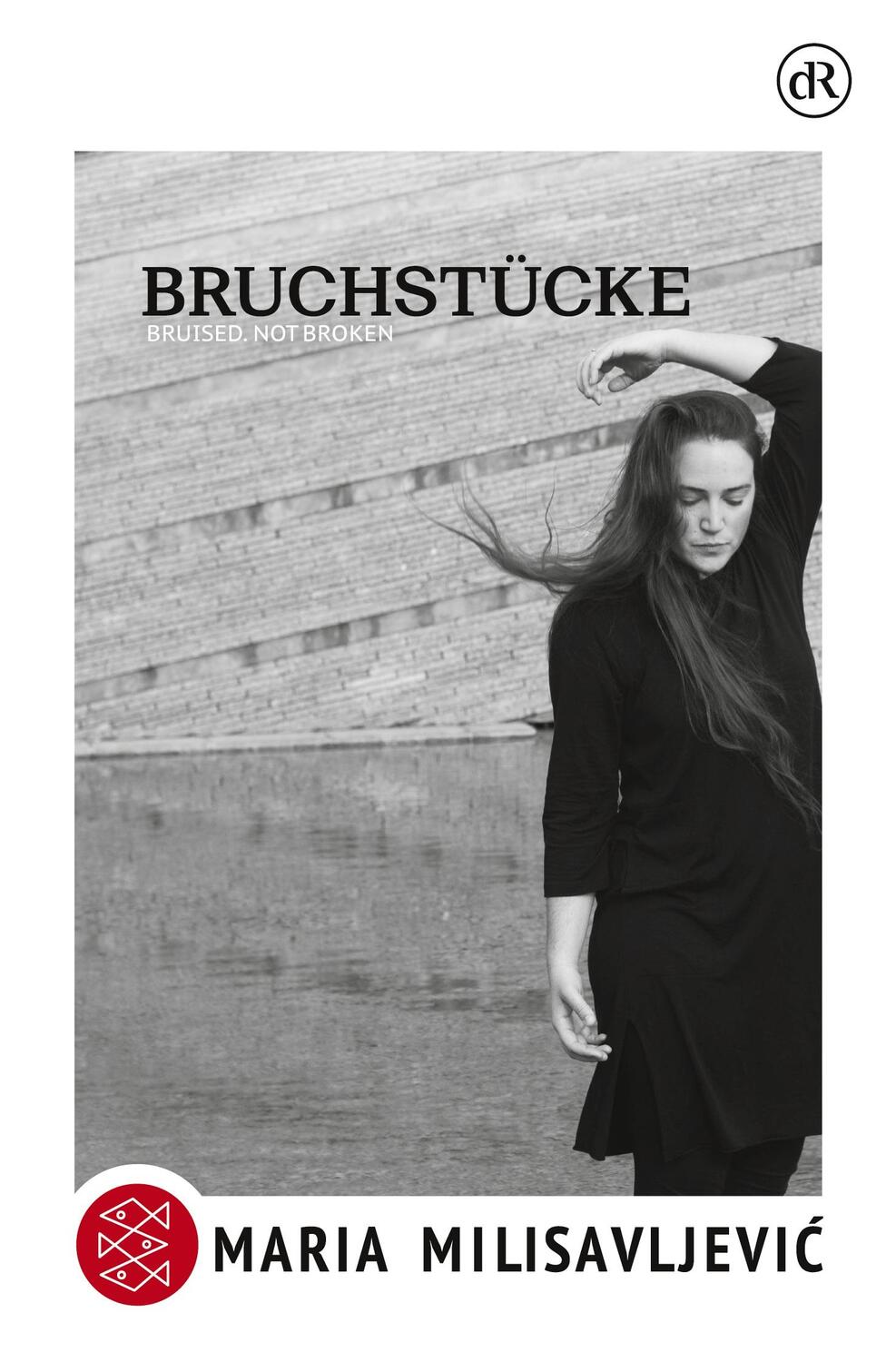 Cover: 9783596700660 | Bruchstücke | bruised. not broken | Maria Milisavljevi¿ | Taschenbuch