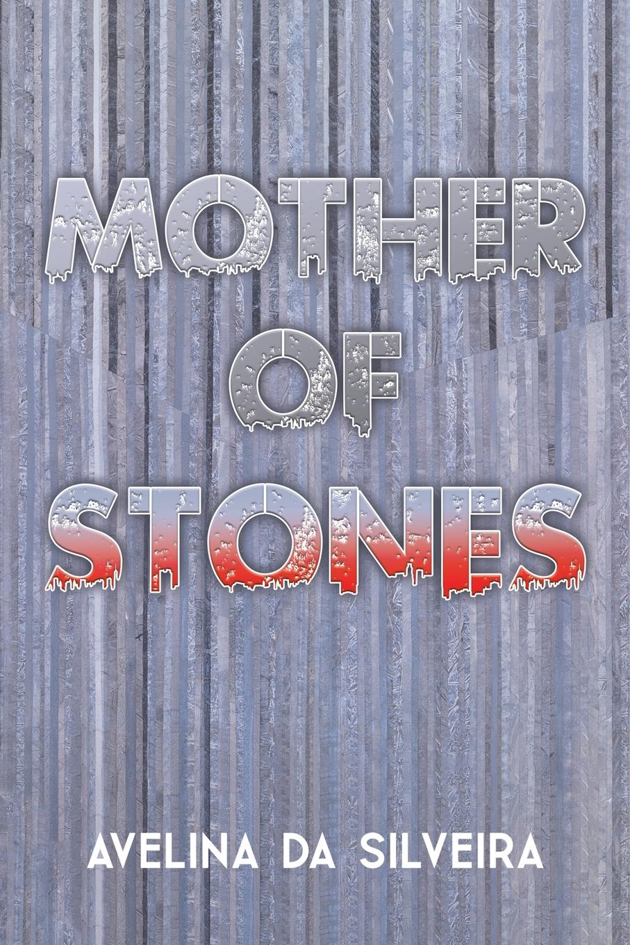 Cover: 9781035856886 | Mother of Stones | Avelina Da Silveira | Taschenbuch | Englisch | 2024