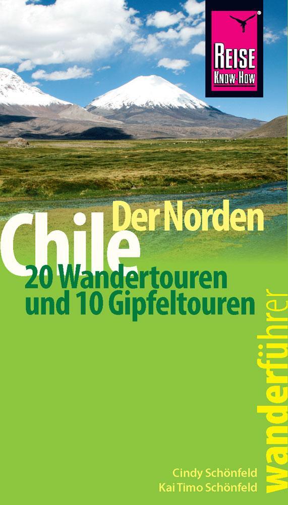 Cover: 9783831725892 | Reise Know-How Wanderführer Chile - der Norden | Schönfeld (u. a.)