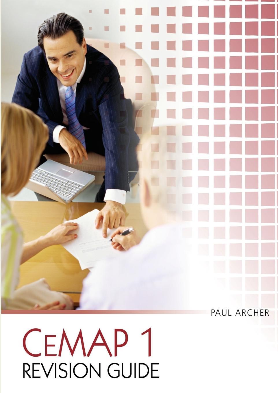Cover: 9780957173835 | CeMAP 1 Revision Guide | Paul Archer | Taschenbuch | Paperback | 2017