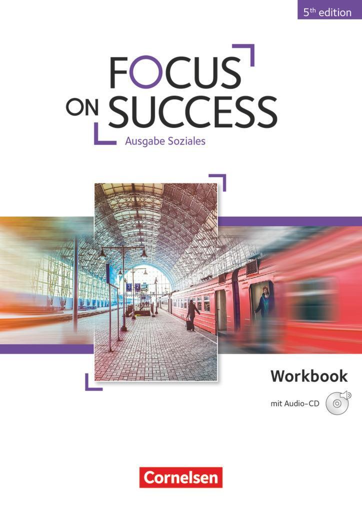 Cover: 9783064510821 | Focus on Success B1-B2 Workbook Soziales mit Audio-CD | Williams