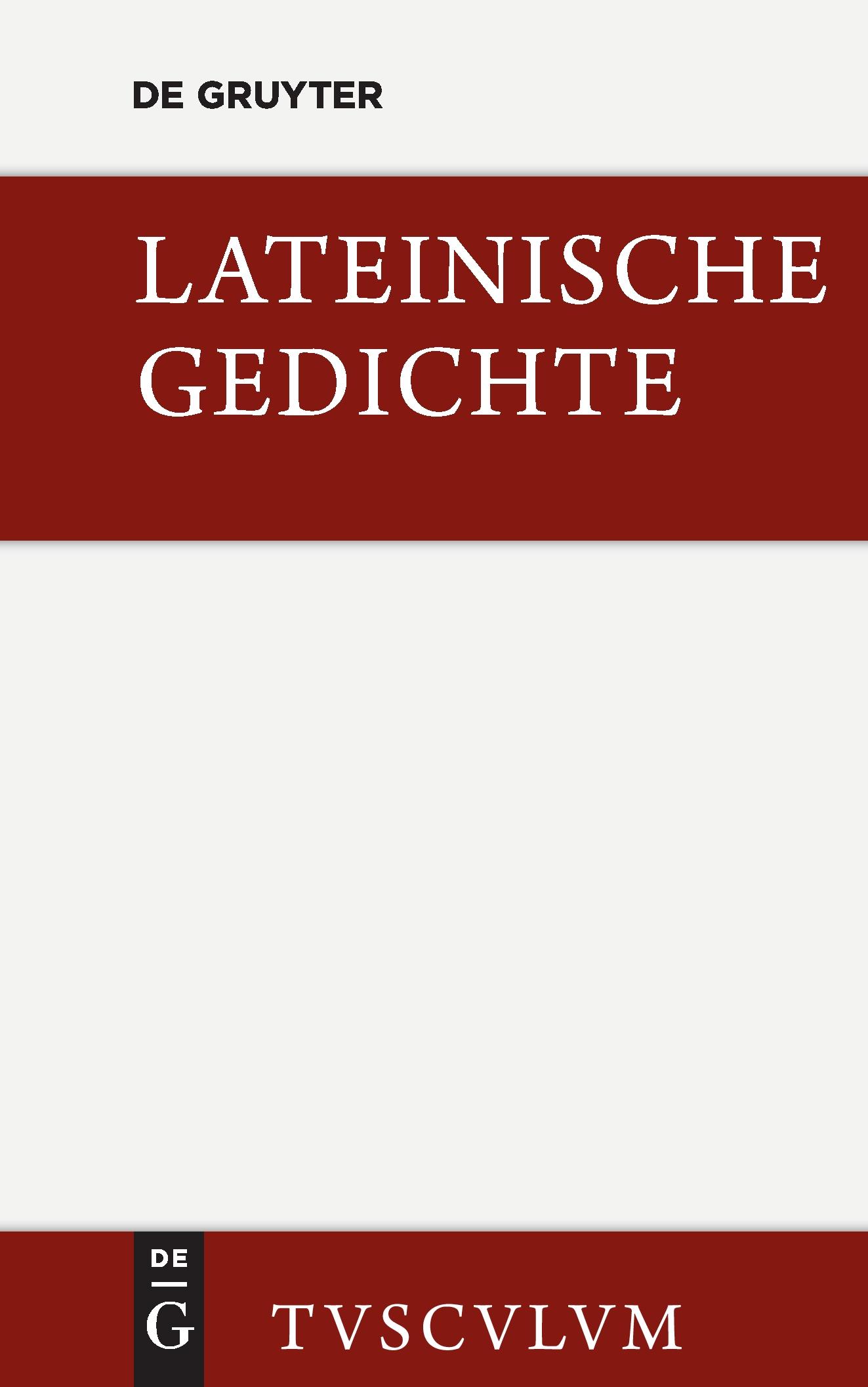 Cover: 9783110357851 | Lateinische Gedichte im Urtext mit den schönsten Übertragungen...