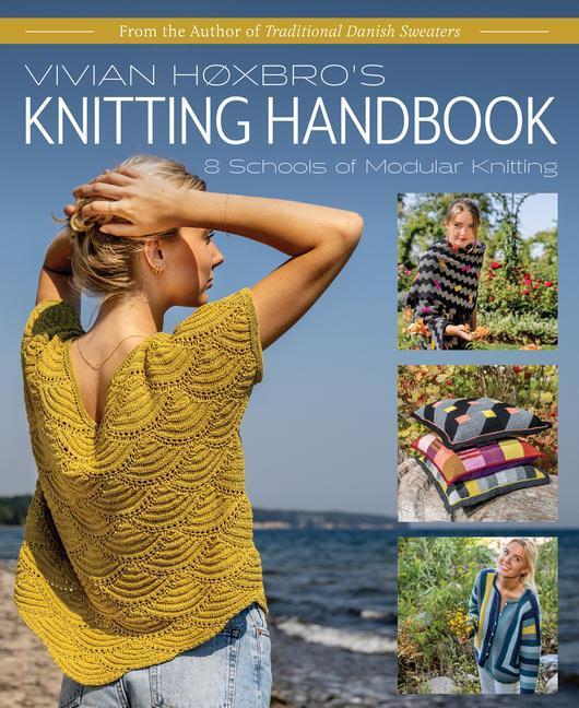 Cover: 9781646011353 | Vivian Hoxbro's Knitting Handbook: 8 Schools of Modular Knitting