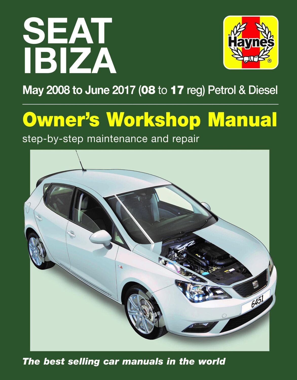 Cover: 9781785214516 | Storey, M: SEAT Ibiza ('08-'17) | May 2008 to June 2017 | Mark Storey