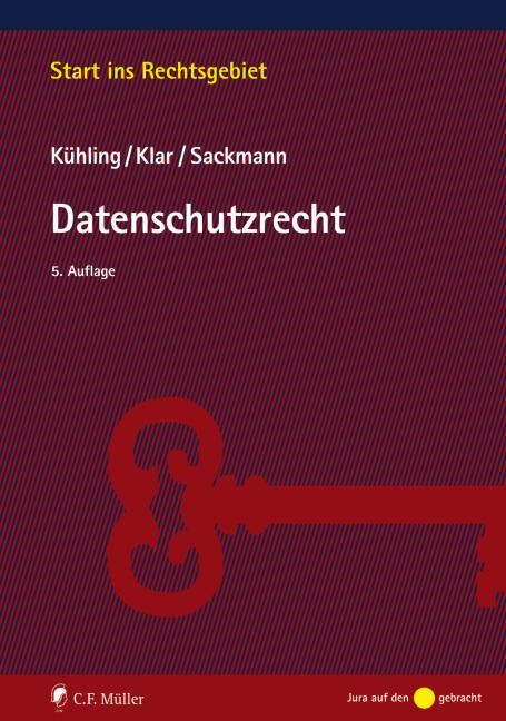 Cover: 9783811454729 | Datenschutzrecht | Jürgen Kühling (u. a.) | Taschenbuch | XXXVI | 2021