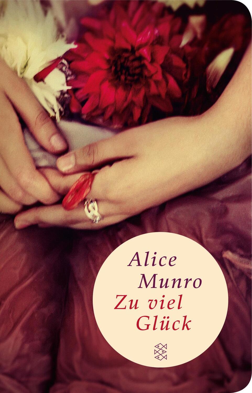 Cover: 9783596513000 | Zu viel Glück | Zehn Erzählungen | Alice Munro | Buch | Deutsch | 2013