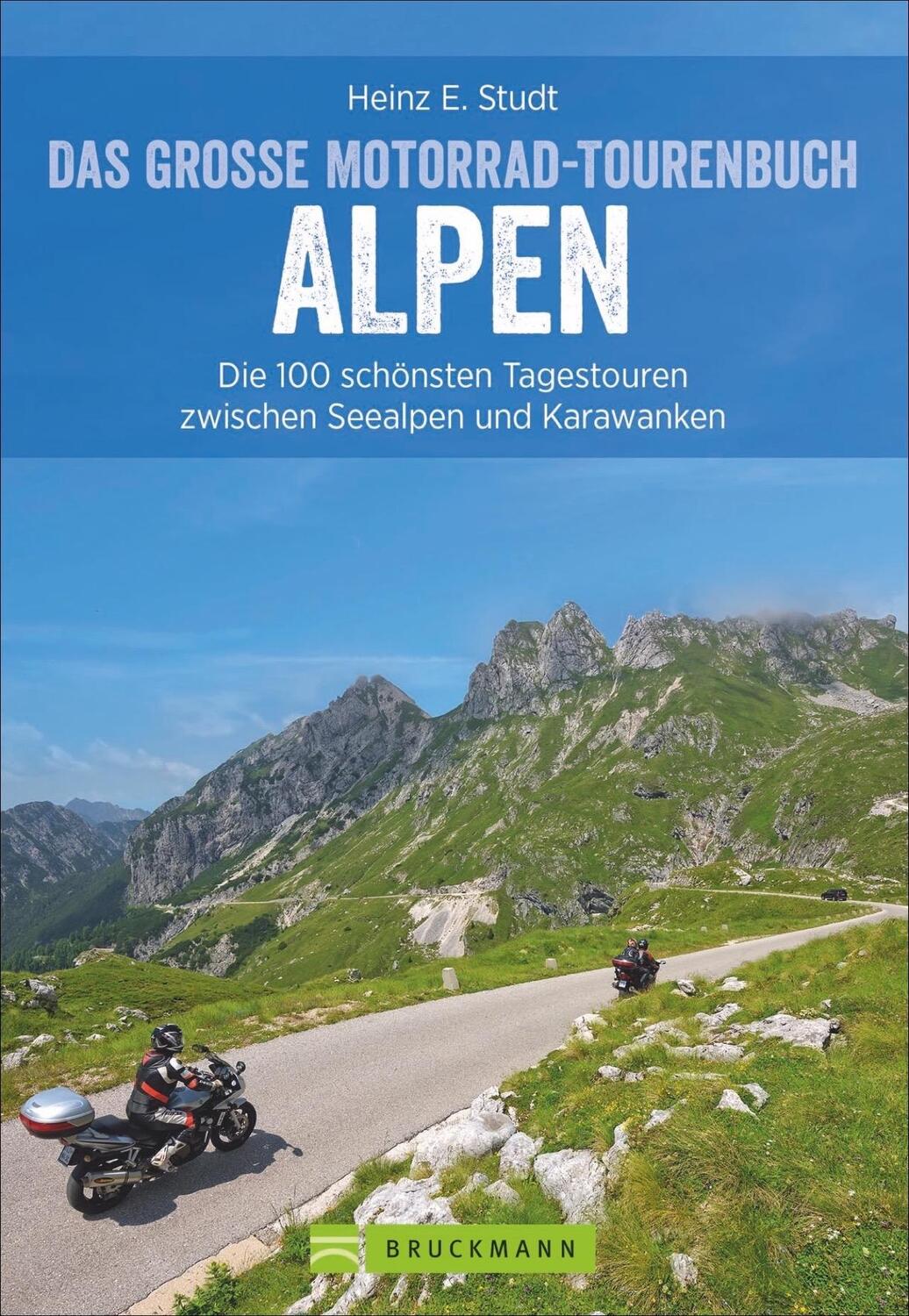 Cover: 9783734318764 | Das große Motorrad-Tourenbuch Alpen | Heinz E. Studt | Taschenbuch