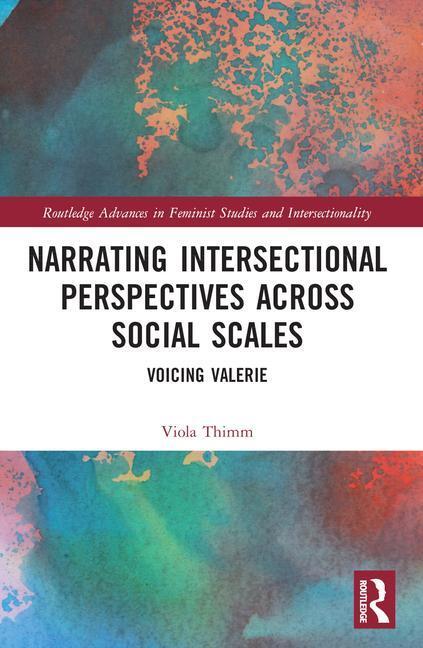 Cover: 9780367545963 | Narrating Intersectional Perspectives Across Social Scales | Thimm