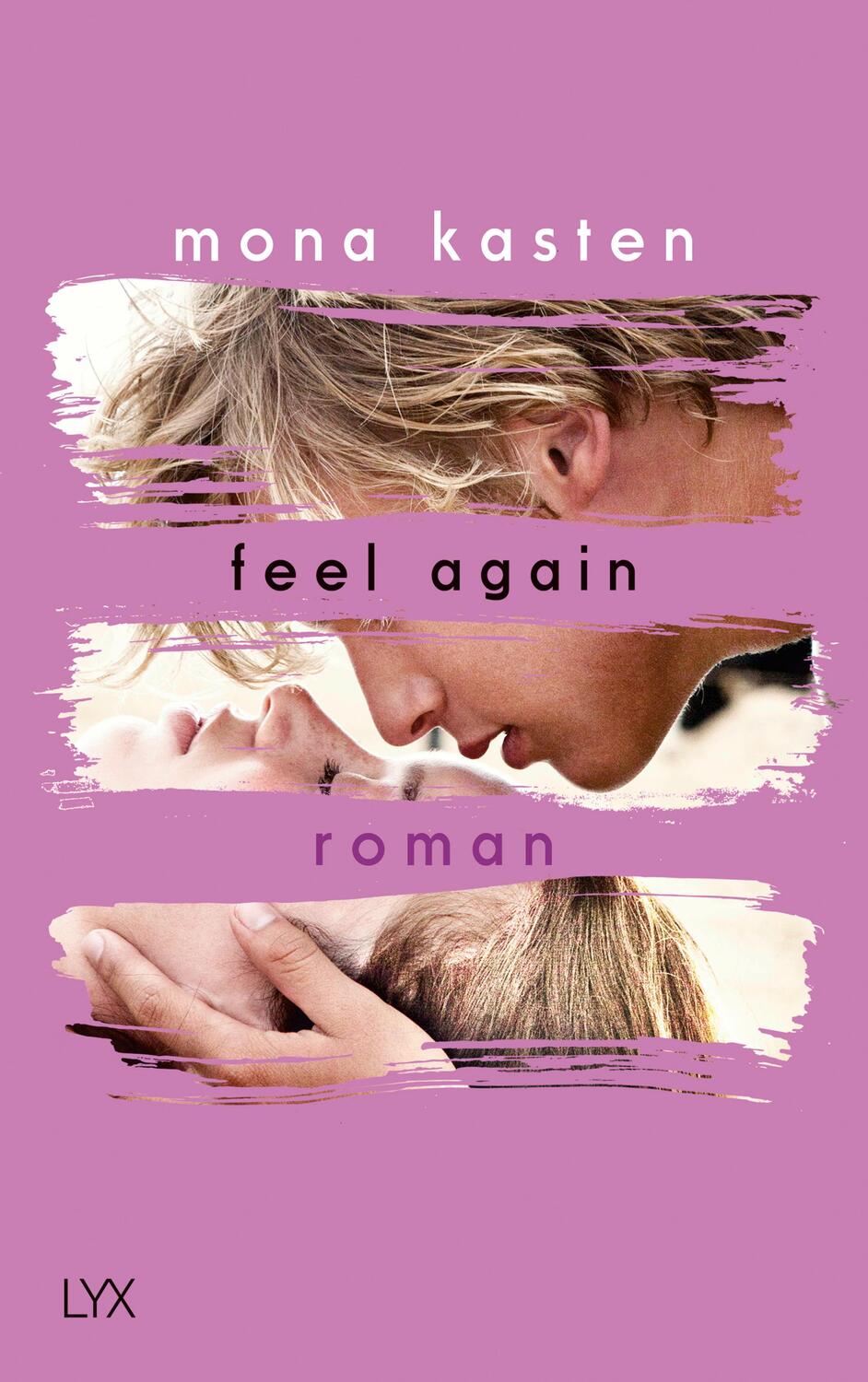 Cover: 9783736304451 | Feel Again | Mona Kasten | Taschenbuch | Again-Reihe | 480 S. | 2017