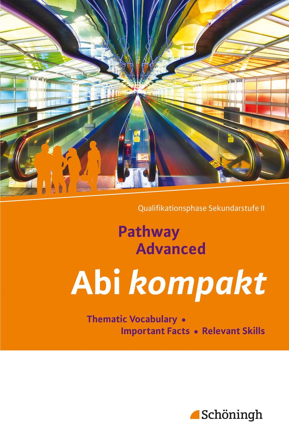 Cover: 9783140401647 | Pathway Advanced. Abi kompakt. Lese- und Arbeitsbuch Englisch für...