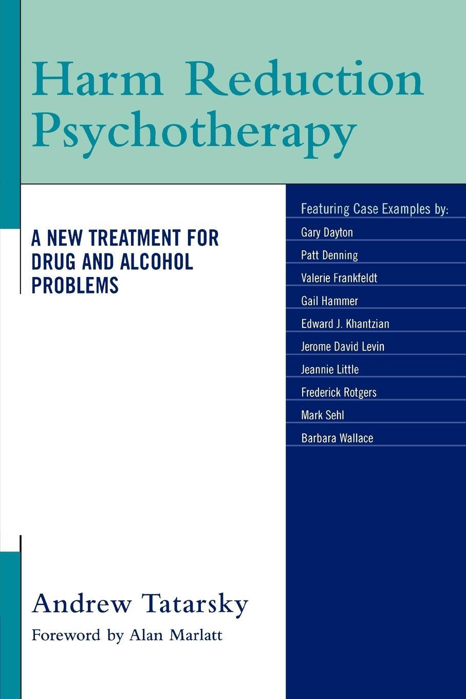 Cover: 9780765703736 | Harm Reduction Psychotherapy | Andrew Tatarsky | Taschenbuch | 2007