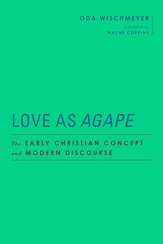 Cover: 9783161609084 | Love as Agape | The Early Christian Concept and Modern Discourse
