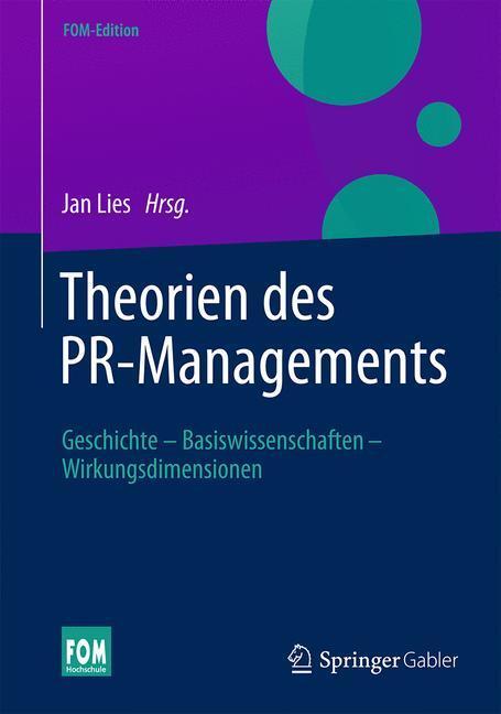 Cover: 9783658069964 | Theorien des PR-Managements | Jan Lies | Buch | FOM-Edition | Deutsch