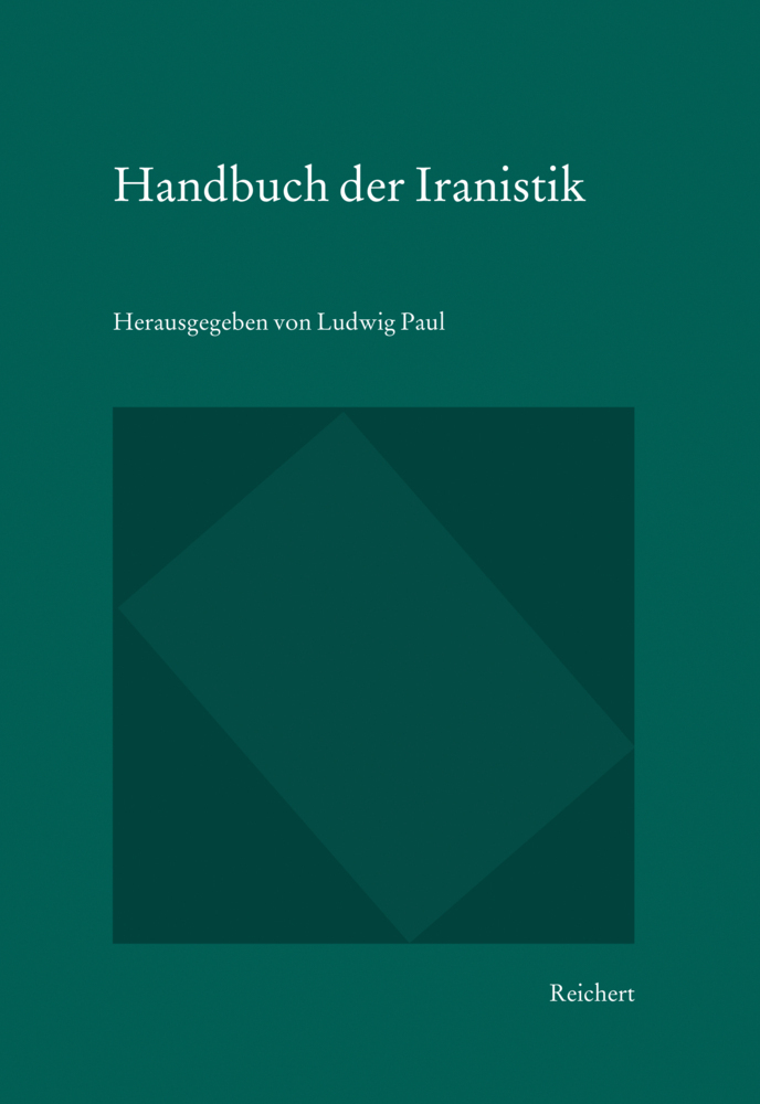 Cover: 9783895009181 | Handbuch der Iranistik | Ludwig Paul | Buch | 2013 | Reichert