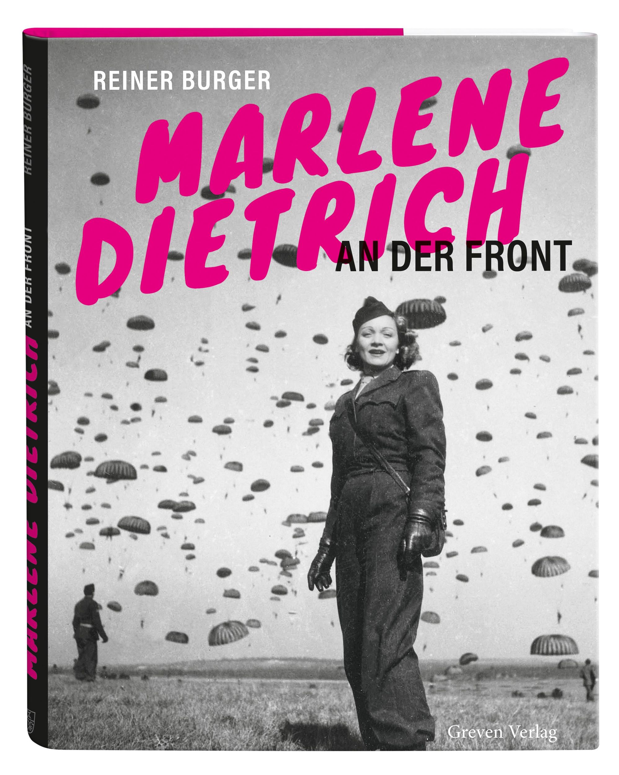 Cover: 9783774309883 | Marlene Dietrich | an der Front | Reiner Burger | Taschenbuch | 160 S.