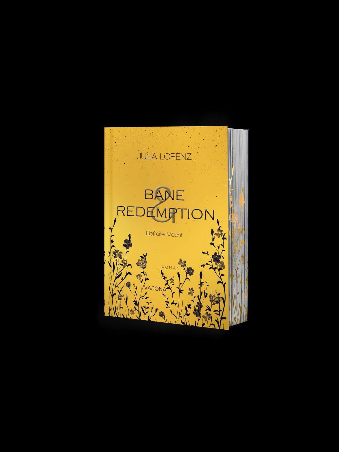 Cover: 9783987182822 | Bane &amp; Redemption - Befreite Macht | Julia Lorenz | Taschenbuch | 2024