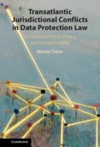 Cover: 9781108489560 | Transatlantic Jurisdictional Conflicts in Data Protection Law | Taylor