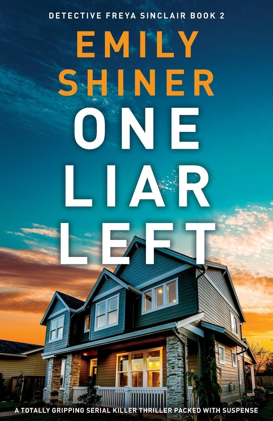 Cover: 9781835255896 | One Liar Left | Emily Shiner | Taschenbuch | Detective Freya Sinclair