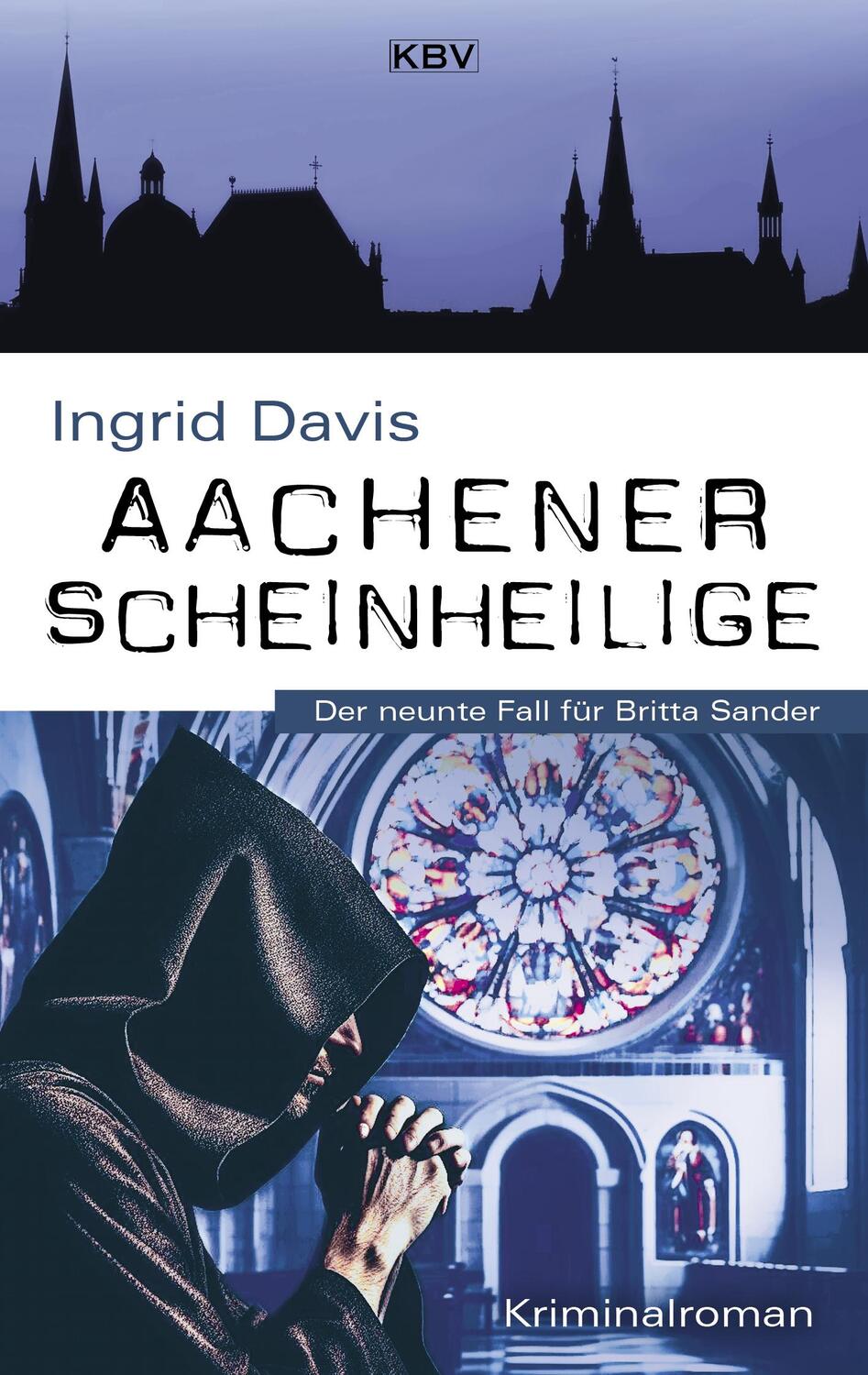 Cover: 9783954416776 | Aachener Scheinheilige | Der neunte Fall für Britta Sander | Davis