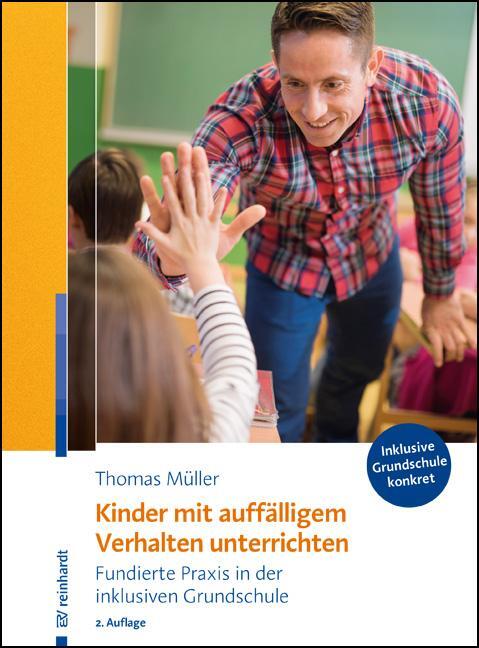 Cover: 9783497031610 | Kinder mit auffälligem Verhalten unterrichten | Thomas Müller | Buch