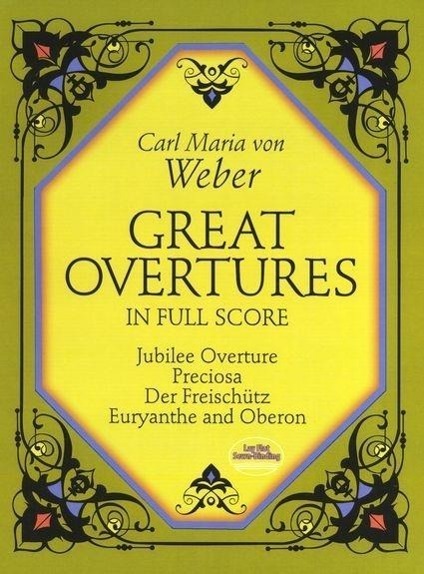 Cover: 9780486252254 | Great Overtures In Full Score | Carl Maria Von Weber | Taschenbuch