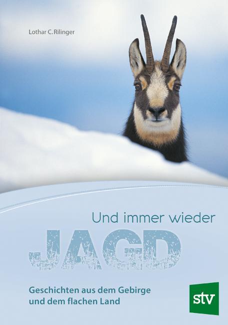 Cover: 9783702017538 | Und immer wieder Jagd | Lothar C. Rilinger | Buch | Deutsch | 2018