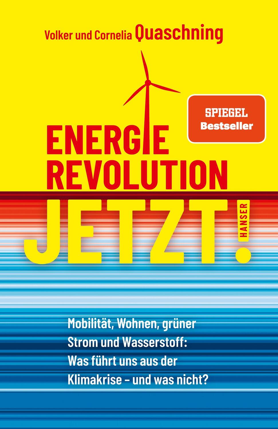 Cover: 9783446273016 | Energierevolution jetzt! | Volker Quaschning (u. a.) | Taschenbuch