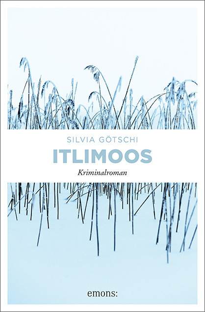 Cover: 9783740805098 | Itlimoos | Kriminalroman | Silvia Götschi | Taschenbuch | 2019
