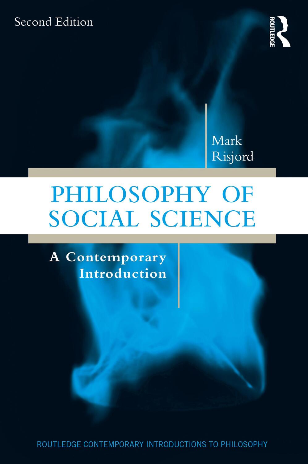 Cover: 9781032075860 | Philosophy of Social Science | A Contemporary Introduction | Risjord