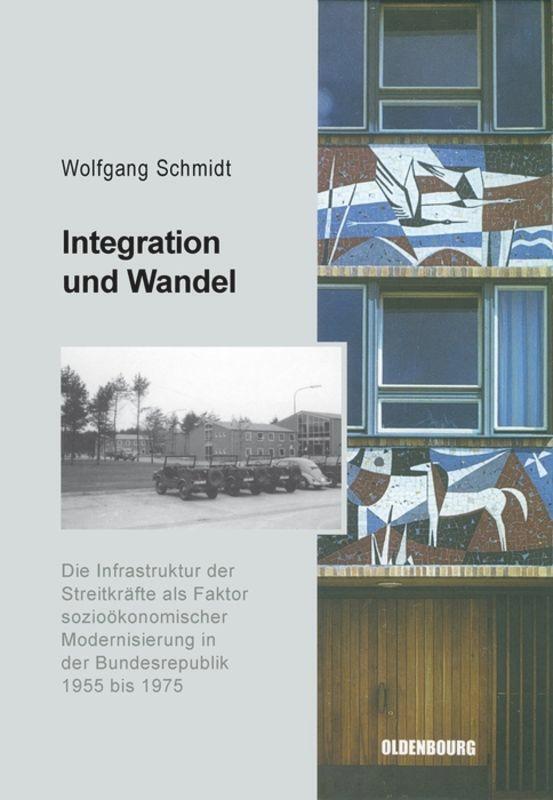 Cover: 9783486579574 | Integration und Wandel | Wolfgang Schmidt | Buch | VIII | Deutsch