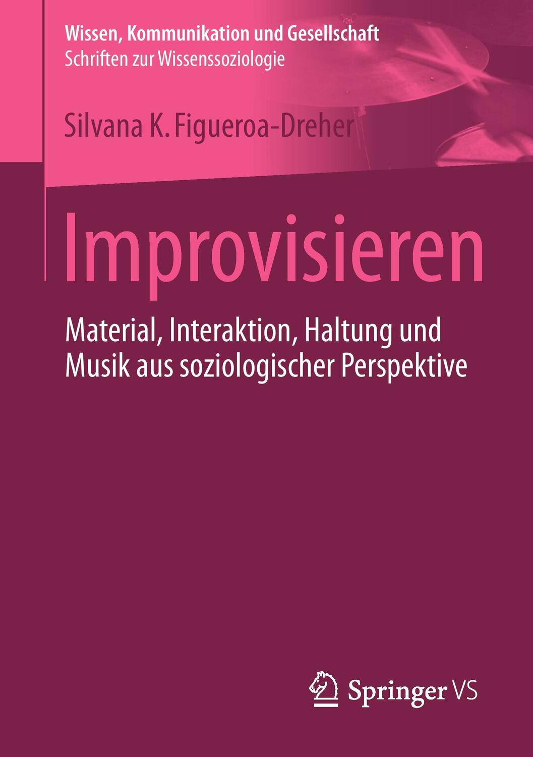 Cover: 9783658075743 | Improvisieren | Silvana Figueroa-Dreher | Taschenbuch | Paperback