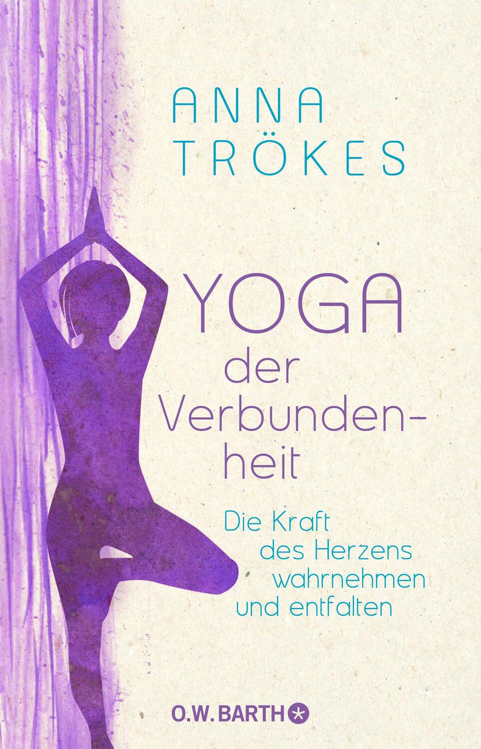 Cover: 9783426292648 | Yoga der Verbundenheit | Anna Trökes | Taschenbuch | Deutsch | 2017