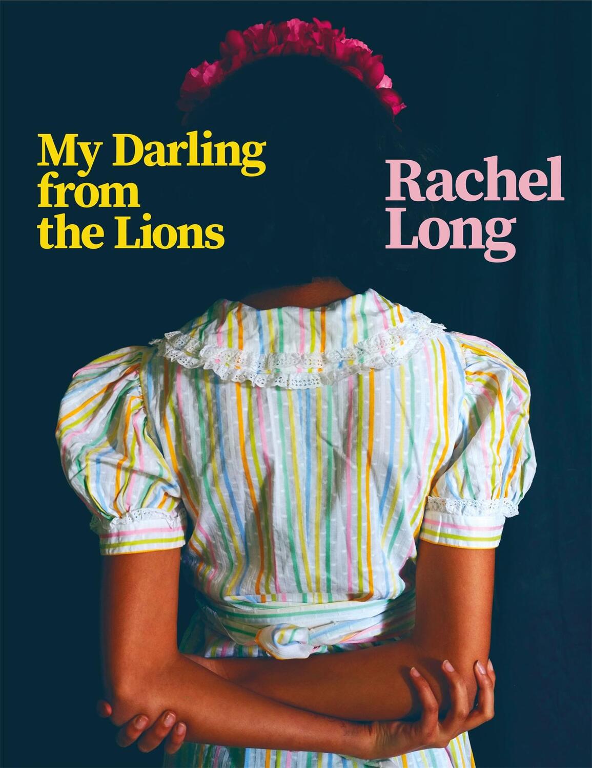 Cover: 9781529045161 | My Darling from the Lions | Rachel Long | Taschenbuch | 96 S. | 2020